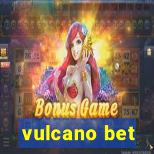 vulcano bet